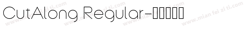 CutAlong Regular字体转换